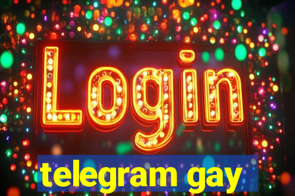 telegram gay